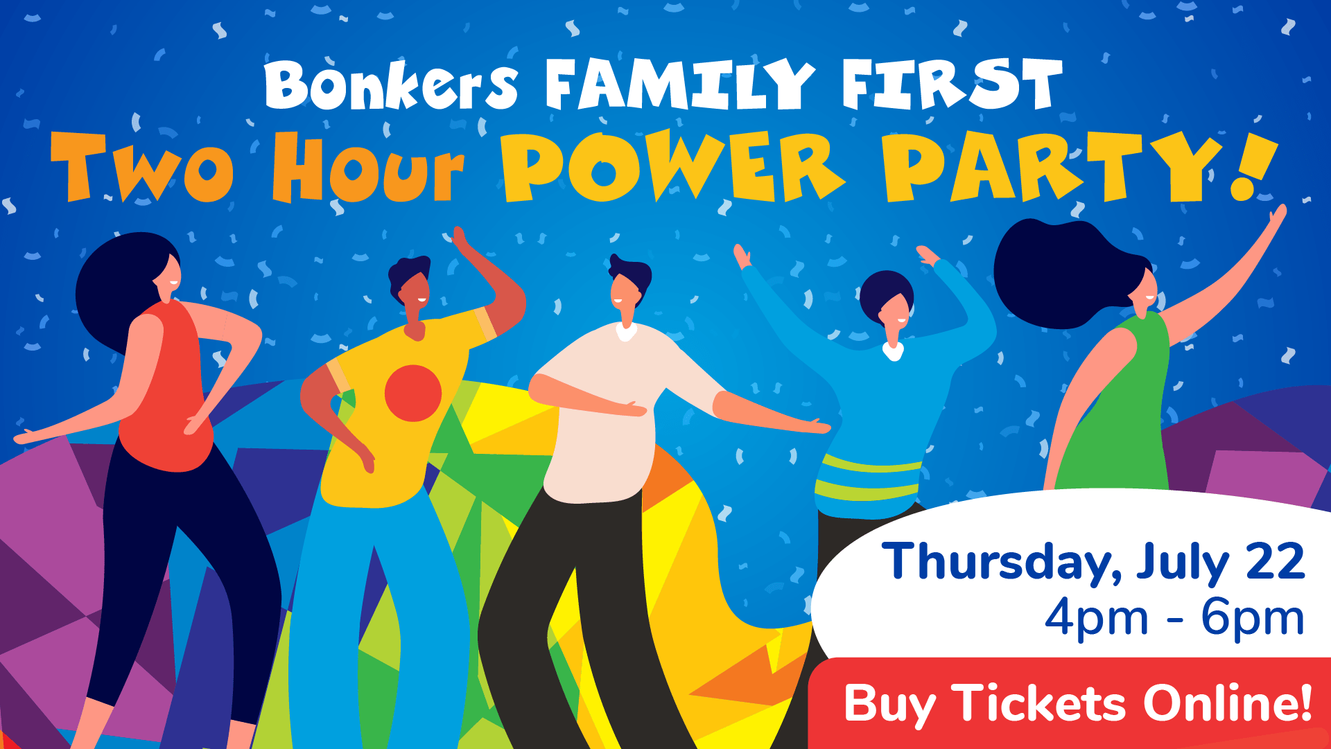 Two Hour POWER PARTY!